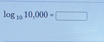 log _1010,000=□