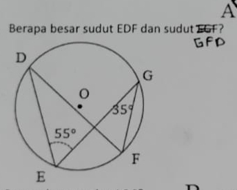 A
Berapa besar sudut EDF dan sudut FGF?