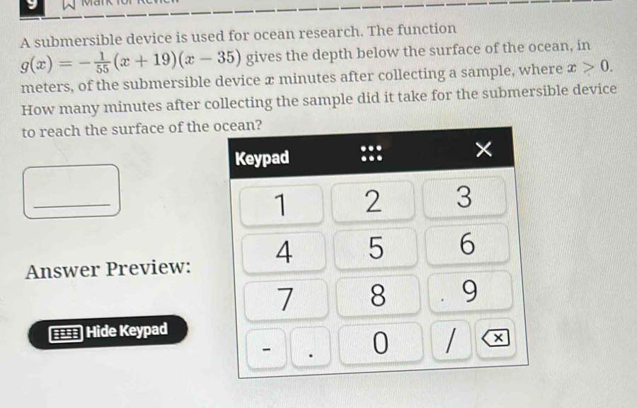 Solved: A submersible device is used for ocean research. The function g ...