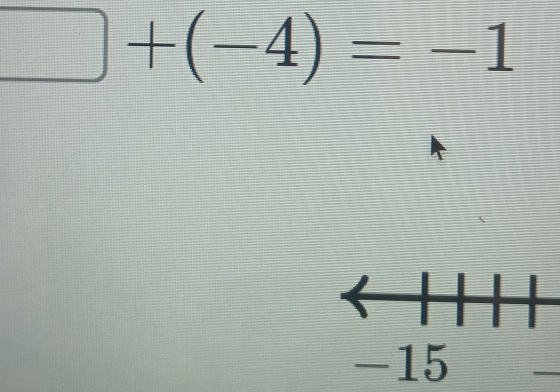 □ +(-4)=-1
_