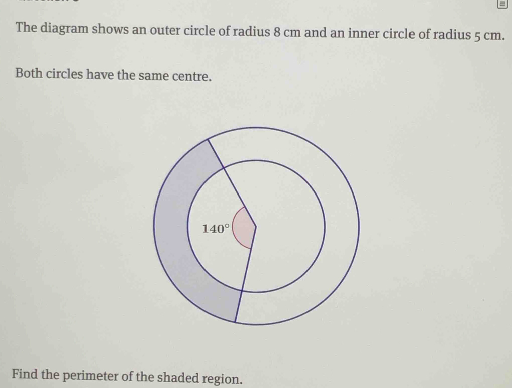 Solved: The diagram shows an outer circle of radius 8 cm and an inner ...