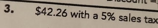 $42.26 with a 5% sales tax