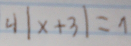 4|x+3|=1