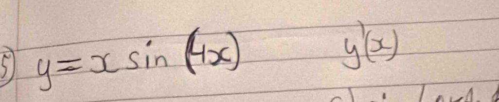 y=xsin (4x)
y'(x)