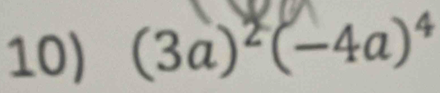 (3a)^2(-4a)^4