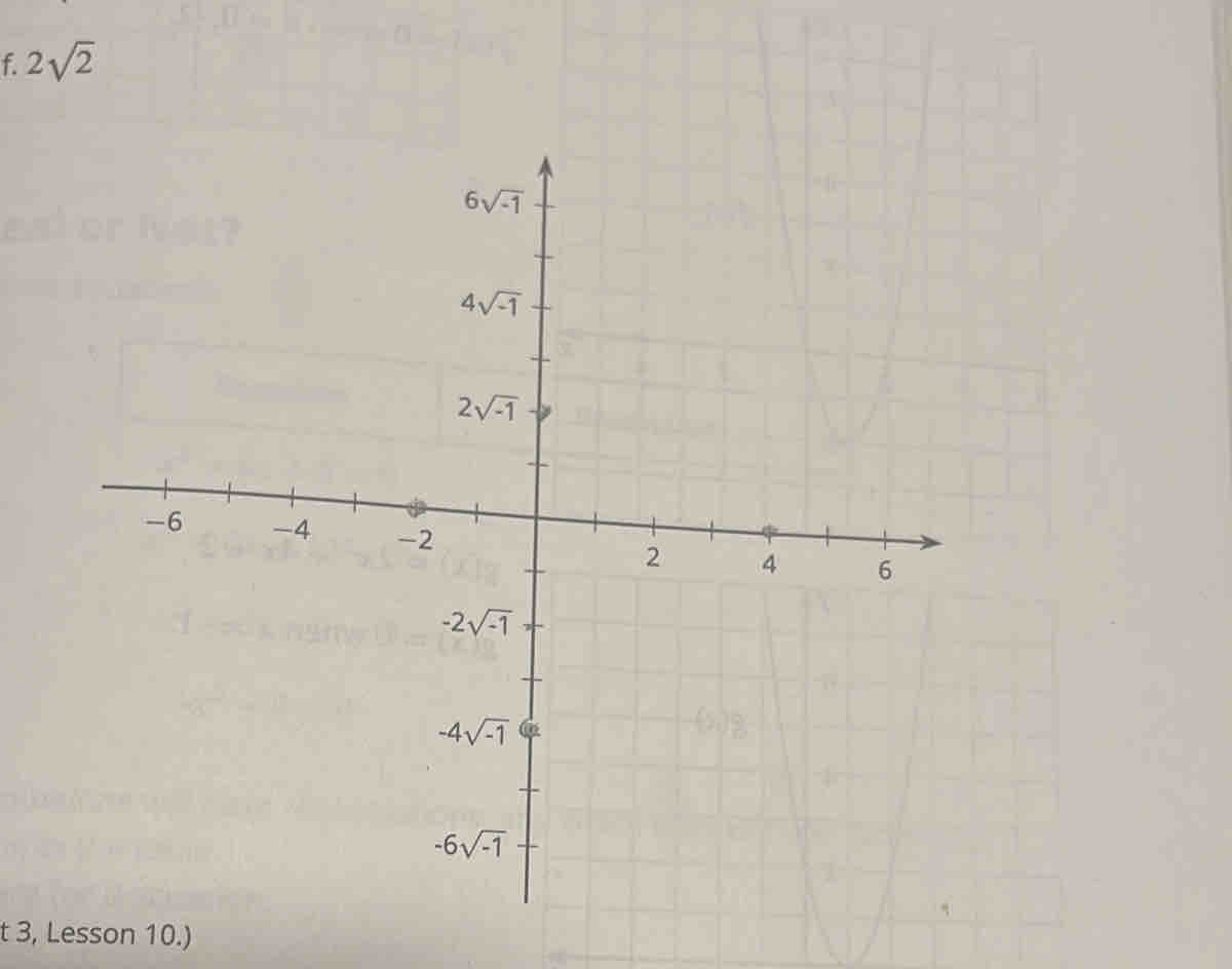 2sqrt(2)
t 3, Lesson 10.)