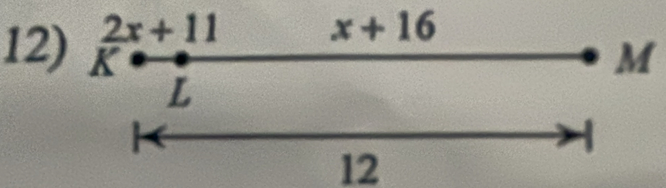 frac 2x+11K·  · /L 
x+16
M
12