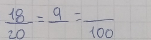  18/20 =frac 9=frac 100