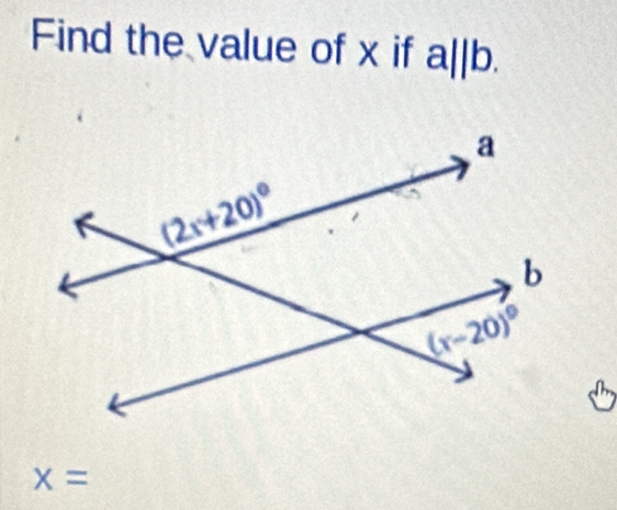 Find the value of x if a||b.
x=