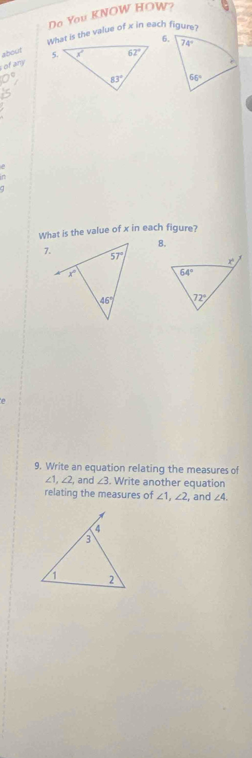 Do You KNOW HOW?
What is the value of x in each figure?
6.
about
ofany 
e
in
What is the value of x in each figure?
8.
7.
e
9. Write an equation relating the measures of
∠ 1,∠ 2 , and ∠ 3. Write another equation
relating the measures of ∠ 1,∠ 2, , and ∠ 4.