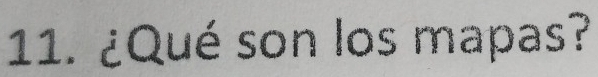¿Qué son los mapas?