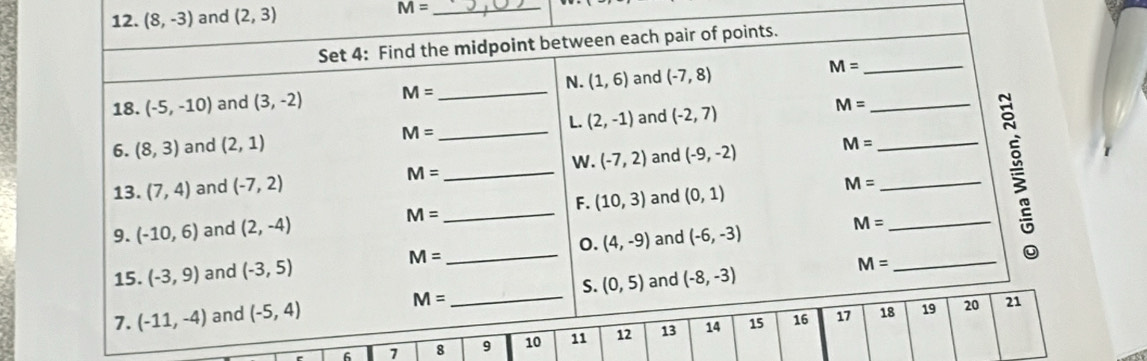 (8,-3) and (2,3) M= _
6 7 8 9