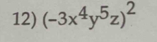 (-3x^4y^5z)^2