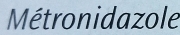 Métronidazole