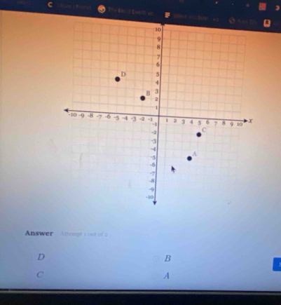 C =? e=
Answer Attempt 1 out if 2
D
B
C
A