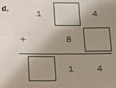 beginarrayr 1□ 4 +8□  hline □ 44endarray  □ 4endarray