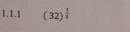 (32)^ 1/5 