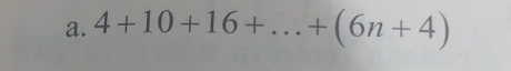 4+10+16+...+(6n+4)