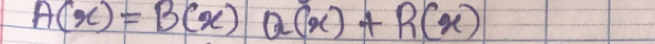 A(x)=B(x)Q(x)+R(x)