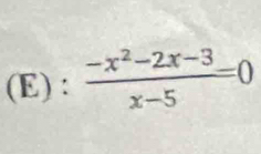  (-x^2-2x-3)/x-5 0