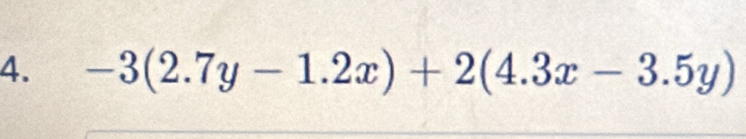 -3(2.7y-1.2x)+2(4.3x-3.5y)