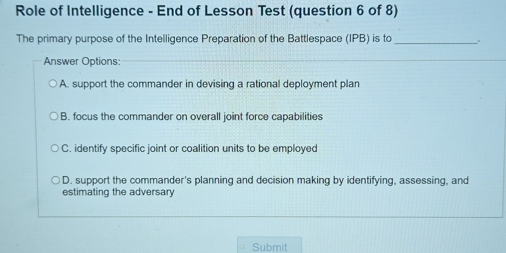 Solved: Role of Intelligence - End of Lesson Test (question 6 of 8) The ...