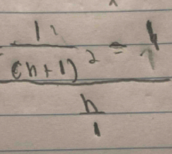 frac frac 1!(n+1)^2 n/1 = 1/7 