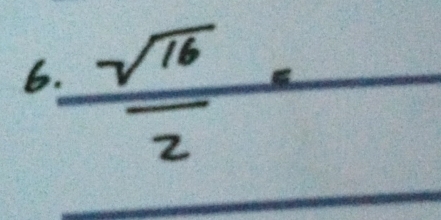  sqrt(16)/2 