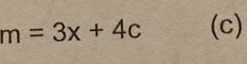 m=3x+4c (c)