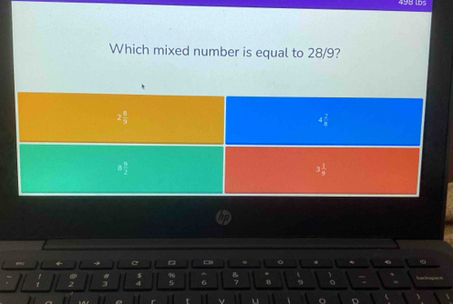 498 lbs
Which mixed number is equal to 28/9?
2
5
B
in