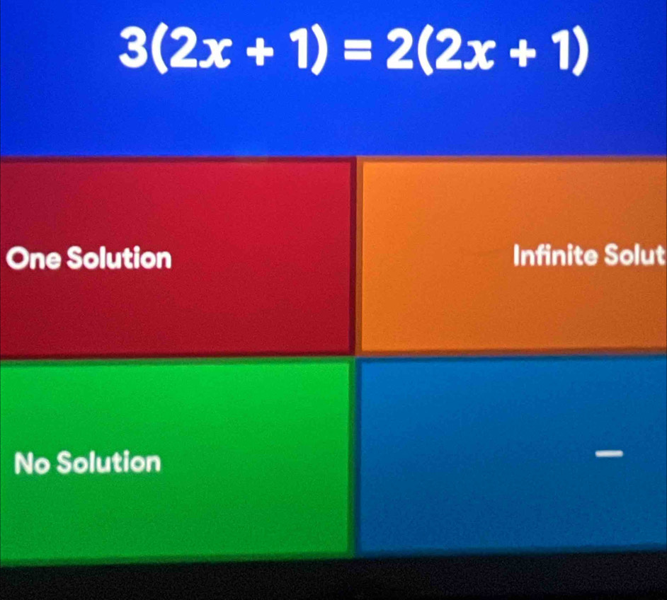 3(2x+1)=2(2x+1)
Out 
N