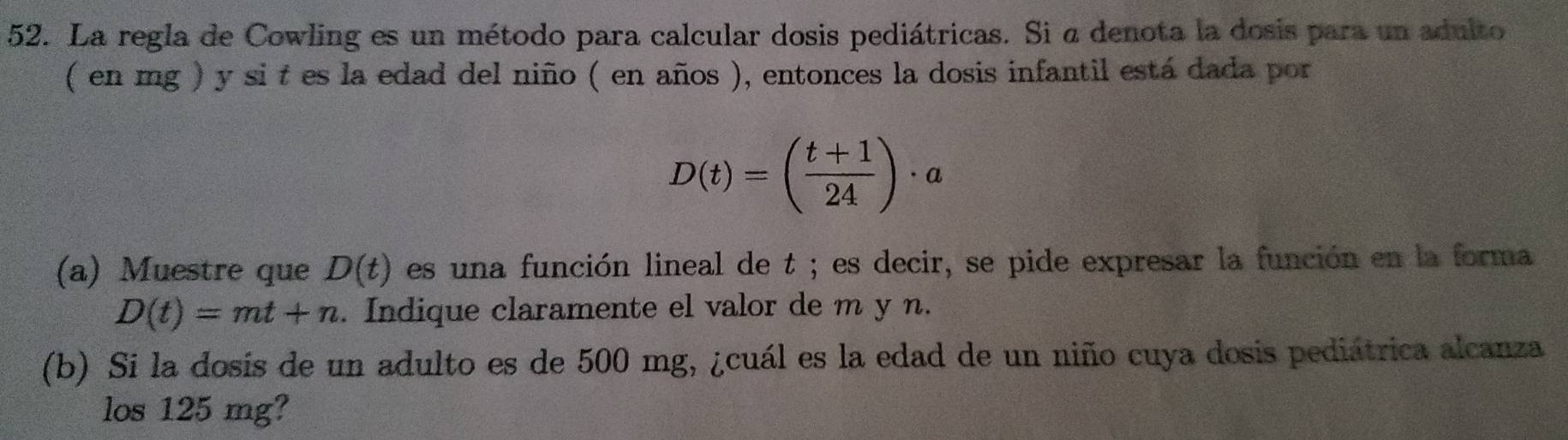 Solved: La regla de Cowling es un método para calcular dosis ...