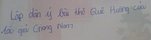 LGp dān i bāi thā Quā Huōng cuà 
lao qiā Giang Nam