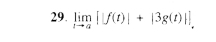 limlimits _tto a|f(t)|+|3g(t)||.