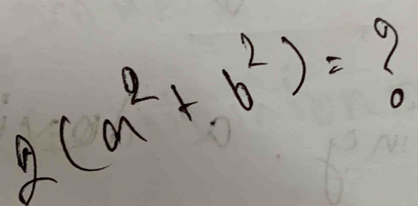 2(a^2+b^2)= ?