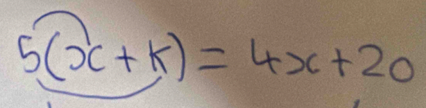 5(x+k)=4x+20