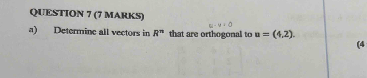 Determine all vectors in R^n that are orthogonal to u=(4,2). 
(4