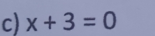 x+3=0