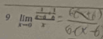 9 limlimits _xto 0frac  1/x-a + 1/△  x