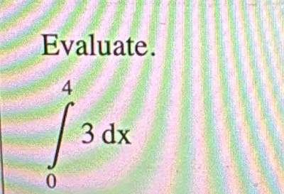 Evaluate .
∈tlimits _0^43dx