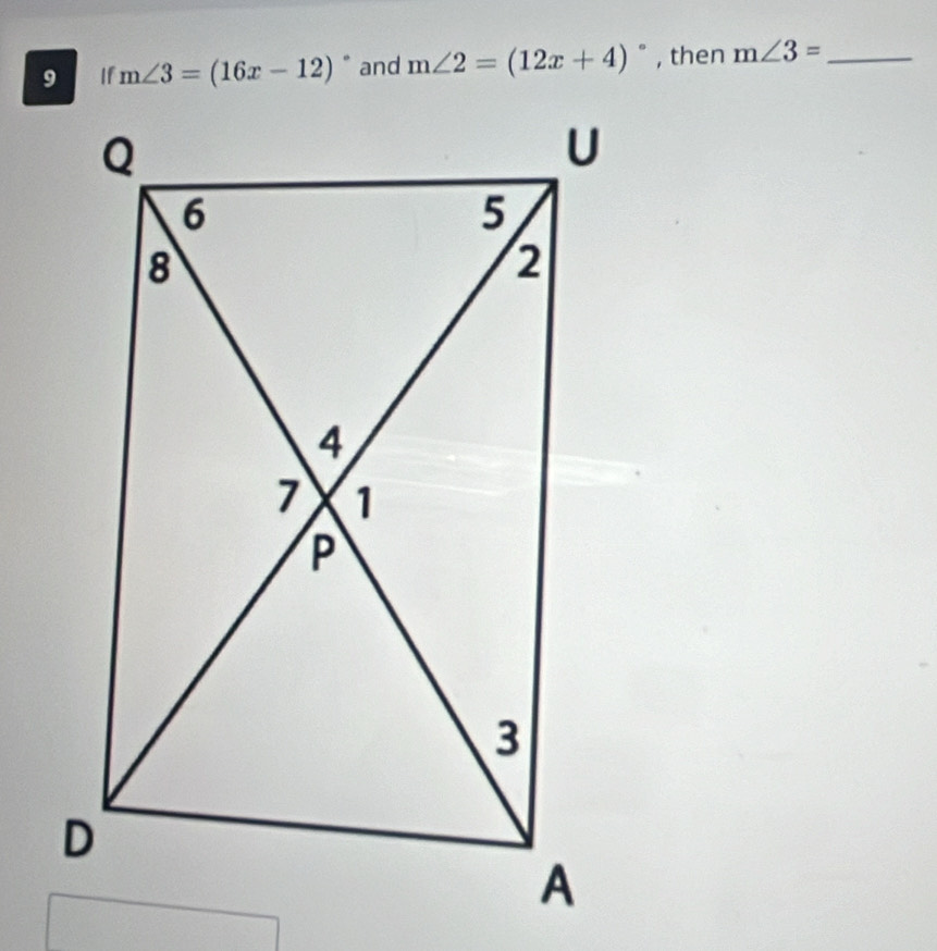 m∠ 3=(16x-12)^circ  and m∠ 2=(12x+4)^circ  , then m∠ 3= _