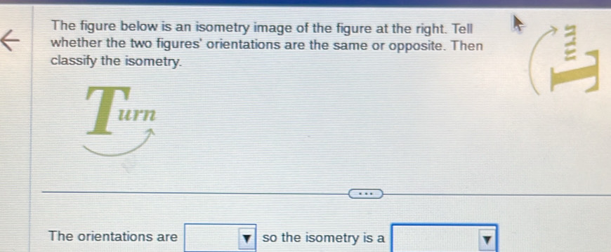 Solved: The figure below is an isometry image of the figure at the ...