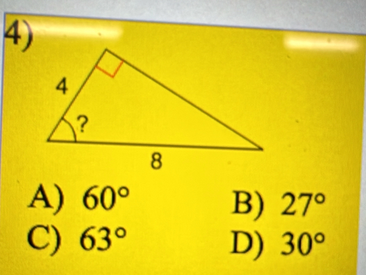 A) 60° B) 27°
C) 63° D) 30°