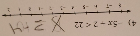 -5x+2≤ 22