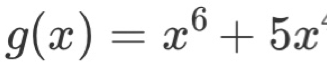 g(x)=x^6+5x