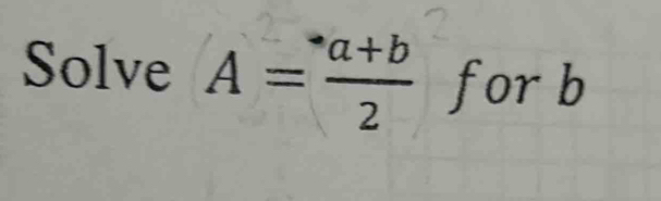 Solve A = ªª for b