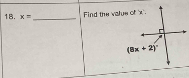 x= _
Find the value of ‘x’: