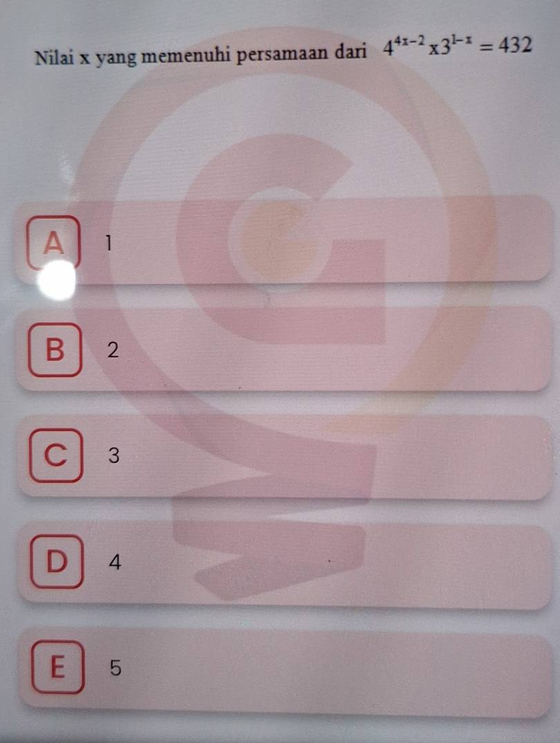 Nilai x yang memenuhi persamaan dari 4^(4x-2)* 3^(1-x)=432
A 1
B 2
C 3
D 4
E 5