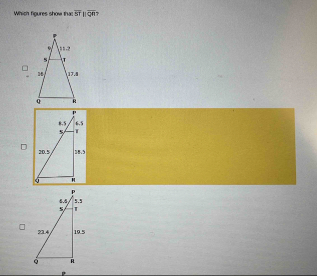 Which figures show that overline ST||overline QR )
P