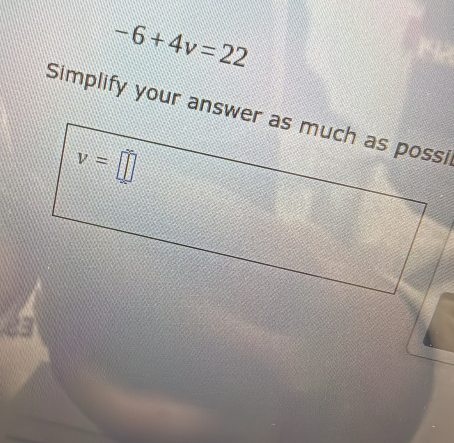 -6+4v=22